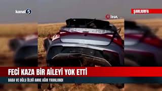 Feci Kaza Bir Aileyi Yok Etti | Baba Ve Oğlu Öldü Anne Ağır Yaralandı