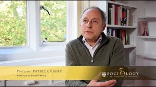 Professor Patrick Baert – Department of Sociology, University of Cambridge