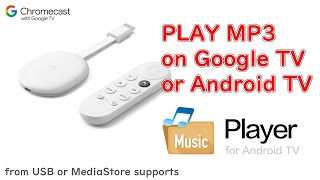 Play MP3 on Google TV (Android TV 10/11)