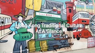 Traditional Hong Kong Culture at a Glance