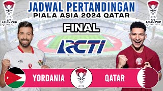 Jadwal Final Piala Asia 2024 - Yordania vs Qatar - Piala Asia 2023 | Live RCTI