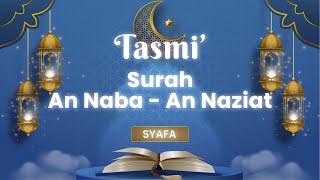 🛑 [LIVE] TASMI' MQC - SYAFA | SURAH AN NABA - AN NAZIAT