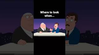 where to look when a person... #familyguy #comedy #funny #shorts