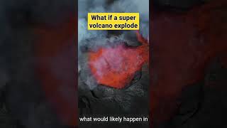 What If A Super Volcano explod|                                             #Volcano #Earth #space