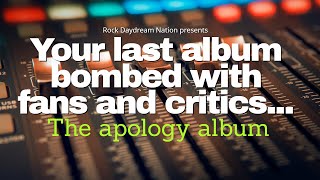 The Apology Album (Last Album Bombed with Critics and Fans)