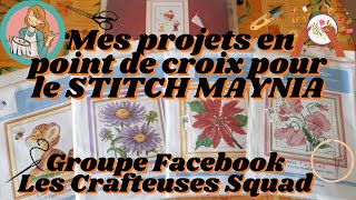 Evènement Stitch Maynia des Crafteuses Squad #crossstitch #pointdecroix #arttherapy #loisirscreatifs