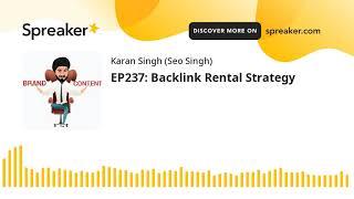 EP237: Backlink Rental Strategy