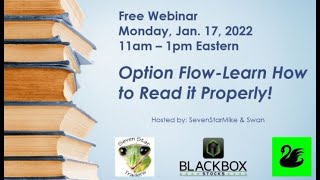 OPTIONS FLOW (Learn How to Read It Properly!!)  Hosted by SevenStarMike & Swan