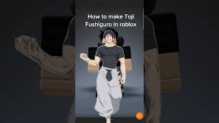 How to make Toji Fushiguro in Roblox (JJK)