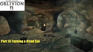 🔴Nostalgia TES IV Oblivion PC Mods Part 13 Turning a Blind Eye