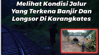 Mengecek Kondisi Rel KA Setelah Diguyur Hujan,Sampai Longsor!