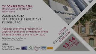 Regional economic prospect in an uncertain scenario: contribution of Balearic Isl. to Horizon 2030