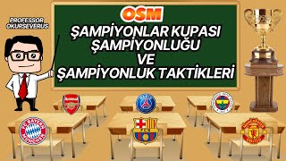 OSM 2024 NAMAĞLUP ŞAMPİYONLAR KUPASI ŞAMPİYONLUĞU ! ŞAMPİYONLUK TAKTİKLERİ ! ONLİNE SOCCER MANAGER