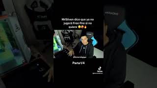 MrStiven dice que ya no jugará Free Fire si no quiere 😯🥵🔥parte1/4