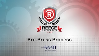 ReeceU - Saati - Pre-Press Process