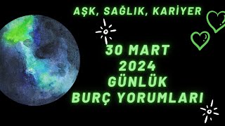 MetaBurç “ 30 Mart 2024 Burç Yorumları ” | Günlük Burç Yorumu