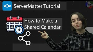 ServerMatter Tutorial - NextCloud Shared Calendar