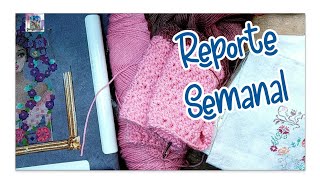 Flosstube en Español 303, Reporte Semanal 🪡🥳