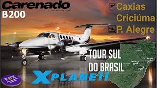 [*** XPLANE11 ***] KING AIR B200 | Caxias ✈ Criciuma  ✈ Porto Alegre