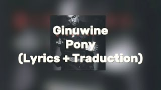 Ginuwine - Poney ( Lyrics + Traduction Française) HD