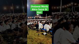 Sholawat Merdu Bikin Sejuk Di Hati #shorts #syekhermania #sholawat #fypシ゚viral #fyp