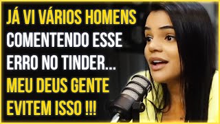 COMO SER MENOS REJEITADO NO TINDER ??? | Carol Abelha Explica