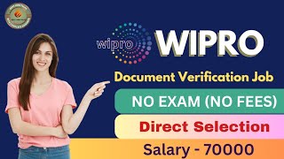 Wipro Recruitment 2024 | Wipro Work Home Job | Document Verification Job | Jobs in August 2024