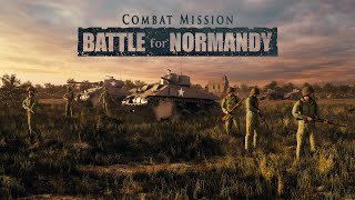 Combat Mission Battle for Normandy || in 2 minutes