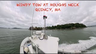 WINDY TOW AT HOUGHS NECK - QUINCY, MA