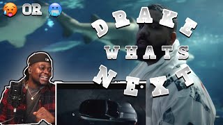 Drake - What's Next Reaction