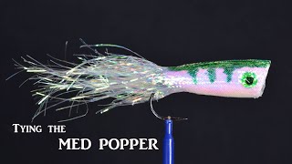 Tying the Med Popper