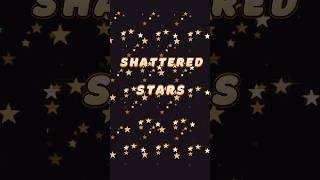 Shattered Stars Month 6 Day 2