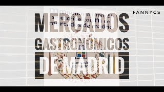 Mercados Gastronómicos de Madrid