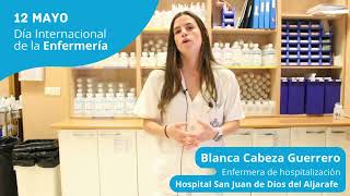 #DíaInternacionaldelaEnfermería - Blanca, enfermera de hospitalización