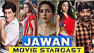 JAWAN Movie starcast | Jawan cast name | Jawan actors & actress real name | Jawan movie full cast