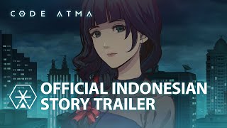 Code Atma | Indonesian Story Trailer