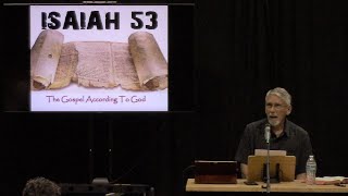 Isaiah 53 part 2- The Suffering Messiah