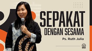 RIM PERTH - SUNDAY SERVICE | SEPAKAT DENGAN SESAMA | Ps. Ruth Julia