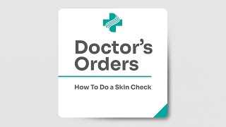 How To Do a Skin Cancer Self-Check