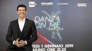 Danza con me - Roberto Bolle racconta il suo ritorno su Rai1