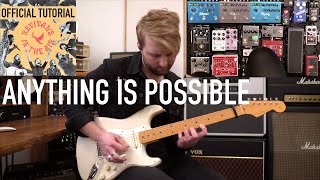 ANYTHING IS POSSIBLE - OFFICIAL GUITAR TUTORIAL & PRESET // DAVID HISLOP [BETHEL MUSIC], DANTE BOWE