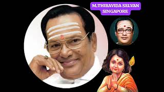 கதிரவன் கிழக்கே உதிப்பது எல்லாம் எங்கள் முருகனுக்கு TMS LEGEND M THIRAVIDA SELVAN SINGAPORE TMSFANS