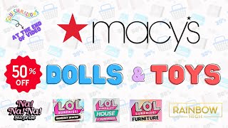 Macy's One Day Sale ~50% - 65% off on Dolls & Toys~