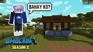 OMOCRAFT S2 - BUILD MY FIRST HOUSE (ANG GANDA) || MINECRAFT