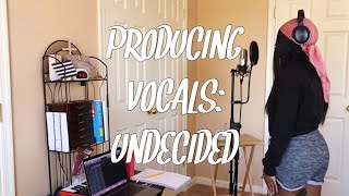 PRODUCING THE VOCALS BEHIND UNDECIDED BY CHRIS BROWN