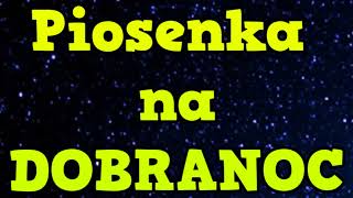 Piosenka na Dobranoc Śmieszna Kołysanki Utulanki