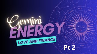 Gemini love and finance may 2023 part 2