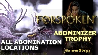 Forspoken - All Abomination Locations & Boss Fights - Abominizer | Trophy Guide