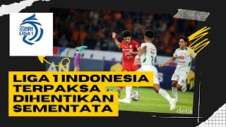 Kabar Buruk | Liga 1 Terpaksa Dihentikan Sementara