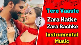 Tere Vaaste | Zara Hatke Zara Bachke | Vicky Kaushal, Sara Ali Khan, Varun J, Sachin - Instrumental